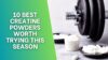 Best Creatine Powders