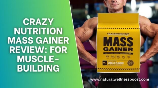 Crazy Nutrition Mass Gainer Review