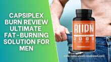 Capsiplex Burn Review: Ultimate Fat-Burning Solution For Men