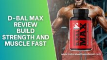 D-Bal Max Review – Build Strength and Muscle Fast