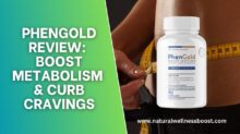 PhenGold Review: Boost Metabolism & Curb Cravings